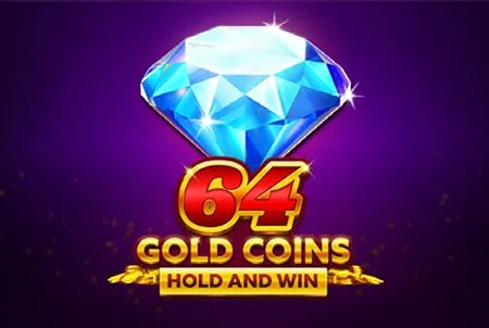 64 Gold Coins Hold and Win